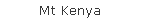Mt Kenya